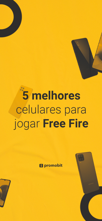 Melhores celulares para jogar Free Fire