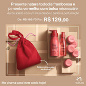 Imagem da oferta Presente Natura Tododia Framboesa e Pimenta Vermelha Com Bolsa Nécessaire